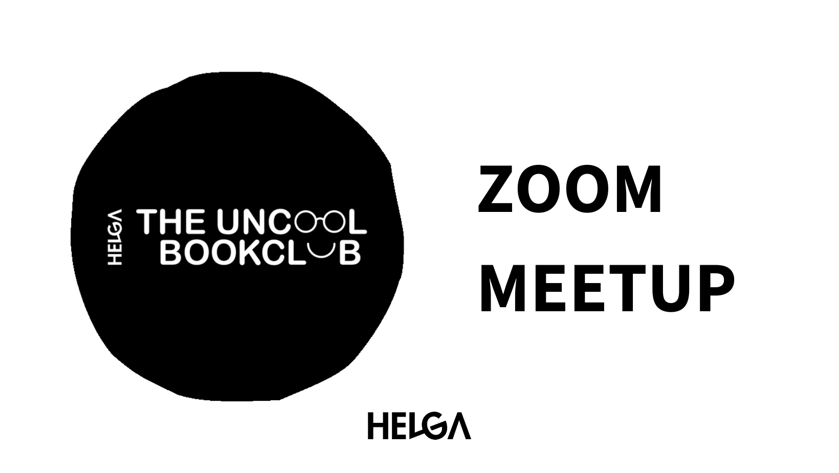 Helga The Uncool Bookclub meetup