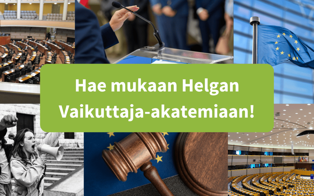 Hae mukaan Helgan Vaikuttaja-akatemiaan!