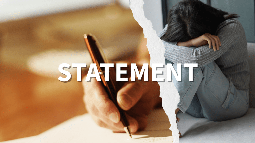 Image: A hand signing a document and another image where the person is sad and anxious

Text: Statement