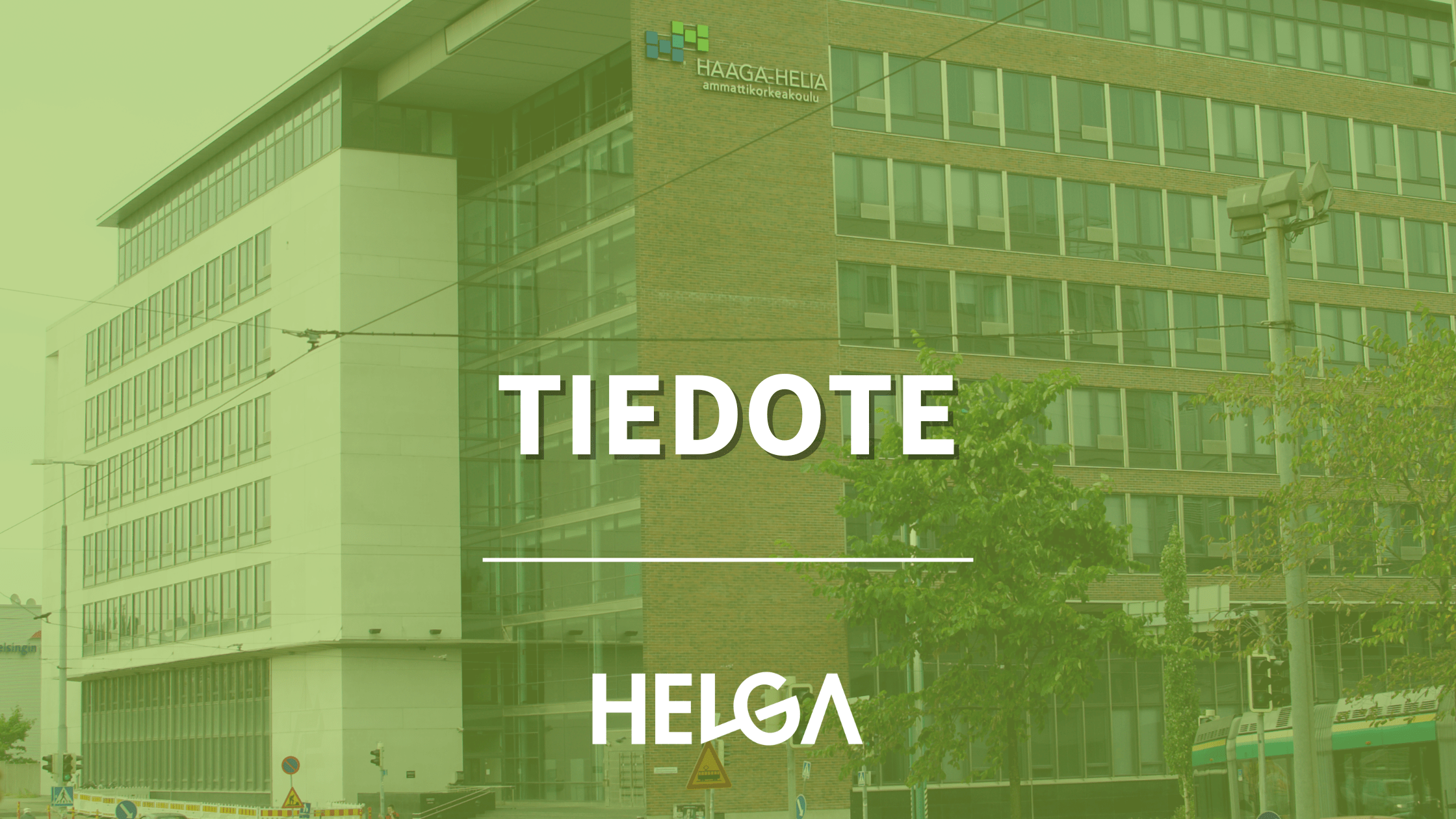 Kuva: Haaga-Helian Pasilan kampus kuvattu edestä Teksti: Tiedote